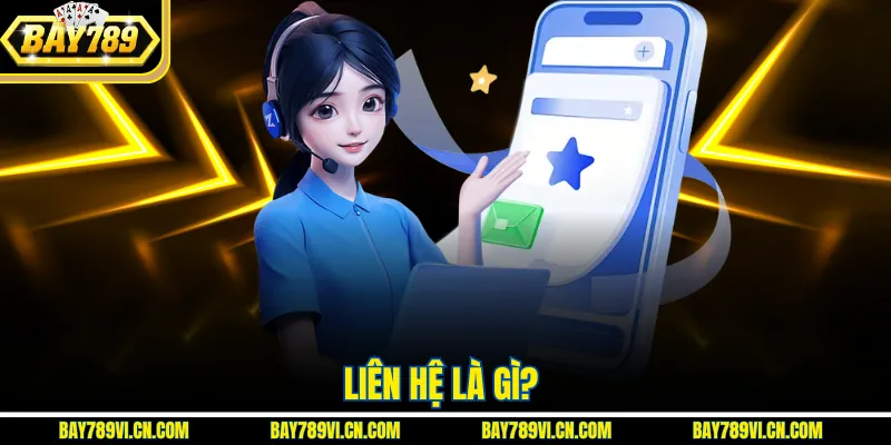 Liên hệ là gì?